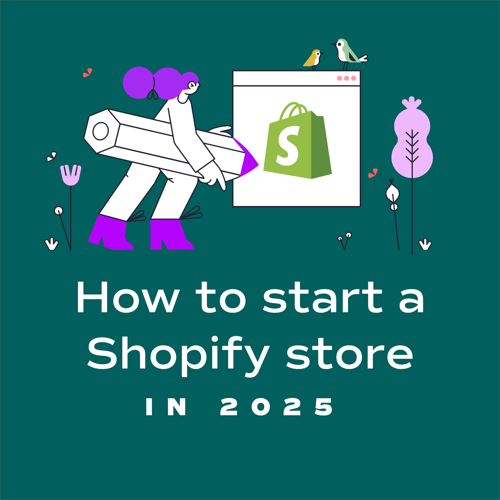 How to start a Shopify store in 2025