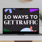 10 Ways to Get Traffic To Your Shopify Store -- without Instagram
